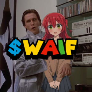 waif: Memes & Worldwide Virality - Coin Name Coin's Aesthetic Overcomers